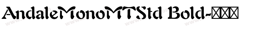 AndaleMonoMTStd Bold字体转换